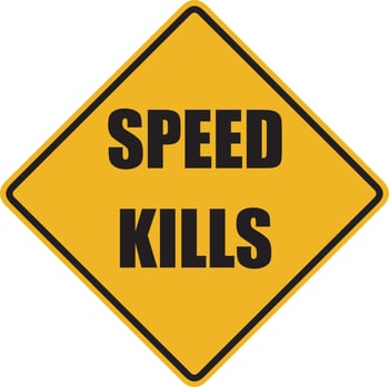 bigstock-Speed-Kills-Sign-73568146